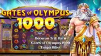 Bocoran Trik Baru Main Gates of Olympus 1000 Tanpa Ribet